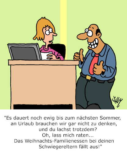Cartoon: Bald ist Weihnachten! (medium) by Karsten Schley tagged arbeit,büro,familie,sommer,urlaub,weihnachten,beziehungen,gesellschaft,arbeit,büro,familie,sommer,urlaub,weihnachten,beziehungen,gesellschaft