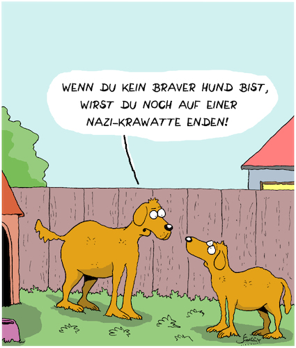 Cartoon: Braver Hund (medium) by Karsten Schley tagged krawatten,nazis,tiere,hunde,gauland,afd,gesellschaft,demokratie,politik,deutschland,krawatten,nazis,tiere,hunde,gauland,afd,gesellschaft,demokratie,politik,deutschland