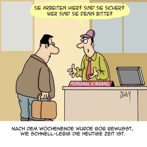 Cartoon: Das geht RATZ-FATZ! (medium) by Karsten Schley tagged arbeit,schnellebigkeit,modernität,jobs,zeitgeist,business,nachhaltigkeit,arbeit,schnellebigkeit,modernität,jobs,zeitgeist,business,nachhaltigkeit