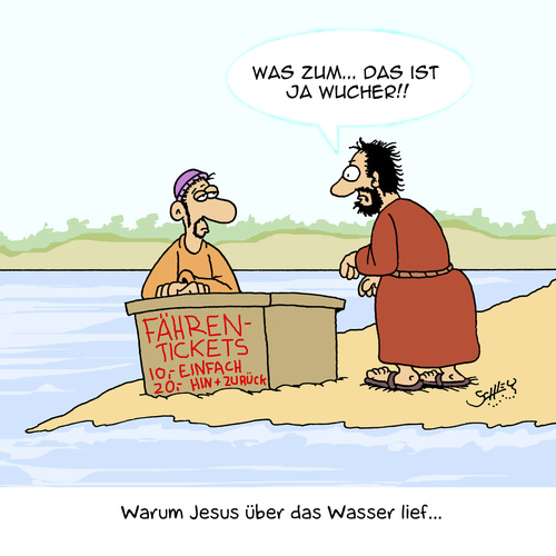 Cartoon: Der Preis ist sch... (medium) by Karsten Schley tagged religion,christentum,jesus,wunder,bibel,wucherer,geld,business,kirche,religion,christentum,jesus,wunder,bibel,wucherer,geld,business,kirche