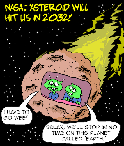 Cartoon: Killer Asteroid!! (medium) by Karsten Schley tagged space,nasa,science,asteroids,future,scifi,mankind,media,society,space,nasa,science,asteroids,future,scifi,mankind,media,society