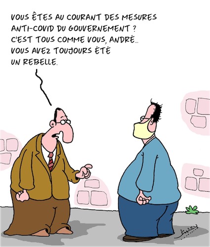Cartoon: Le Rebelle (medium) by Karsten Schley tagged covid19,confinement,gouvernement,manifestations,politique,sante,economie,covid19,confinement,gouvernement,manifestations,politique,sante,economie