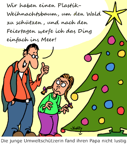 Cartoon: Nicht lustig! (medium) by Karsten Schley tagged umweltschutz,natur,plastik,meere,weihnachten,wald,jugend,eltern,kinder,väter,familie,feiertage,religion,christentum,gesellschaft,umweltschutz,natur,plastik,meere,weihnachten,wald,jugend,eltern,kinder,väter,familie,feiertage,religion,christentum,gesellschaft