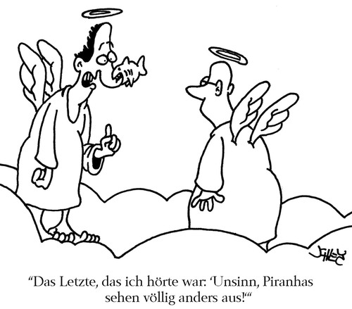 Cartoon: Piranjas (medium) by Karsten Schley tagged religion,leben,tod,unfälle,engel,religion,leben,tod,unfälle,engel