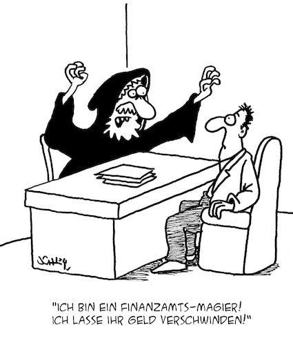 Cartoon: Pure Magie! (medium) by Karsten Schley tagged finanzen,steuern,einkommen,einkommenssteuer,hochsteuerland,finanzbeamte,geld,staat,politik,gesellschaft,deutschland,finanzen,steuern,einkommen,einkommenssteuer,hochsteuerland,finanzbeamte,geld,staat,politik,gesellschaft,deutschland