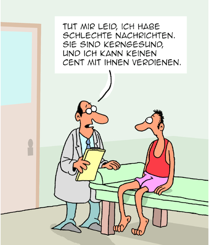 Cartoon: Schlechte Nachrichten (medium) by Karsten Schley tagged gesundheit,krankheiten,ärzte,patienten,einkommen,verdienst,gehälter,medizin,gesellschaft,politik,krankenkassen,krankenversicherungen,gesundheit,krankheiten,ärzte,patienten,einkommen,verdienst,gehälter,medizin,gesellschaft,politik,krankenkassen,krankenversicherungen