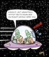 Cartoon: Komisch... (small) by Karsten Schley tagged scifi,aliens,weltraum,ufos,erde,menschheit,zukunft,gesellschaft