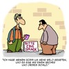 Cartoon: Mehr Geld (small) by Karsten Schley tagged gehälter,löhne,gehaltserhöhung,wirtschaft,business,mindestlohn,einkommen,armut