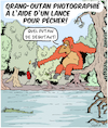 Cartoon: Orang-Outan avec une lance!! (small) by Karsten Schley tagged animaux,evolution,nature,singes,nutrition,medias