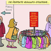 Cartoon: Perfekte Strategie!! (small) by Karsten Schley tagged verkaufen,handel,business,wirtschaft,mode,kleidung,frauen,damenmode,verkaufsstrategie,marketing,eitelkeit