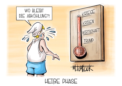 Cartoon: Heiße Phase (medium) by Mirco Tomicek tagged heißes,wetter,warm,wärme,hitze,wetterlage,usa,iran,krieg,ziele,angriff,trump,amerika,kriegsende,verhandlungen,russland,kiew,ukraine,wirtschaft,karikatur,cartoon,pressekarikatur,mirco,tomicek,heißes,wetter,warm,wärme,hitze,wetterlage,usa,iran,krieg,ziele,angriff,trump,amerika,kriegsende,verhandlungen,russland,kiew,ukraine,wirtschaft,karikatur,cartoon,pressekarikatur,mirco,tomicek