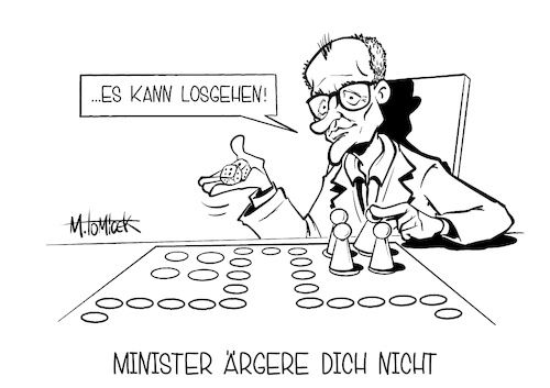 Minister ärgere dich nicht Minister ärgere dich nicht