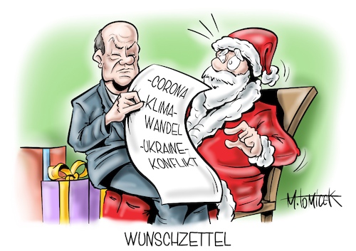 Cartoon: Wunschzettel (medium) by Mirco Tomicek tagged regierungserklärung,regierung,erklärung,olaf,scholz,bundeskanzler,kanzler,ansprache,klimawandel,klima,klimaschutz,corona,pandemie,impfung,impfen,impfstoff,virus,impfgegner,querdenker,protest,proteste,demonstrationen,demo,mindestlohn,ukraine,konflikt,ukrainekonflikt,russland,weihnachten,weihnachtsmann,weihnachtsgeschenk,wunschzettel,karikatur,pressekarikatur,cartoon,mirco,tomicek,regierungserklärung,regierung,erklärung,olaf,scholz,bundeskanzler,kanzler,ansprache,klimawandel,klima,klimaschutz,corona,pandemie,impfung,impfen,impfstoff,virus,impfgegner,querdenker,protest,proteste,demonstrationen,demo,mindestlohn,ukraine,konflikt,ukrainekonflikt,russland,weihnachten,weihnachtsmann,weihnachtsgeschenk,wunschzettel,karikatur,pressekarikatur,cartoon,mirco,tomicek