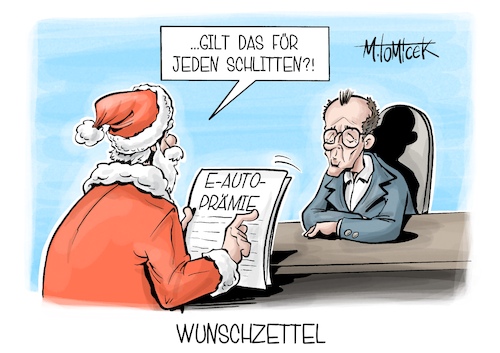 Cartoon: Wunschzettel (medium) by Mirco Tomicek tagged friedrich,merz,koalition,regierung,spd,union,einigung,verbrenner,verbrenneraus,eauto,elektroauto,auto,kfz,autos,elektro,kaufprämie,prämie,autoindustrie,industrie,wirtschaft,automobilindustrie,förderung,weihnachten,weihnachtsmann,karikatur,pressekarikatur,cartoon,mirco,tomicek,friedrich,merz,koalition,regierung,spd,union,einigung,verbrenner,verbrenneraus,eauto,elektroauto,auto,kfz,autos,elektro,kaufprämie,prämie,autoindustrie,industrie,wirtschaft,automobilindustrie,förderung,weihnachten,weihnachtsmann,karikatur,pressekarikatur,cartoon,mirco,tomicek