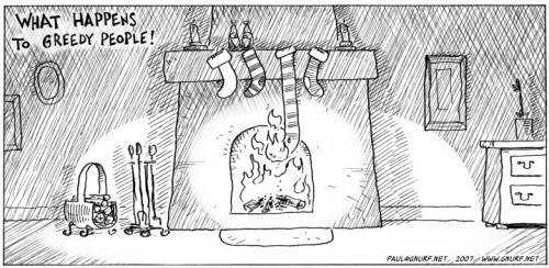 Cartoon: What Happens To Greedy People (medium) by gnurf tagged christmas,socks,fireplace,greed,greedy,fire,xmas