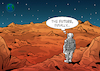 Cartoon: Mars the future (small) by Enrico Bertuccioli tagged mars,marsconquest,colonization,marscolonization,elonmusk,spacex,technology,spaceship,donaldtrump,trump,bigtech,usa,money,business,immigration,economy,speculation,speculators,resourcesexploitation,capitalism,neocapitalism,political,politicalcartoons,editorialcartoon