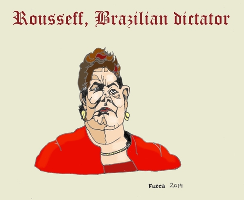 Cartoon: Rousseff Brazilian dictator (medium) by Fusca tagged brazil,corruption,bolivarian,terror,dictatorship,rousseff,tyrant,dictator