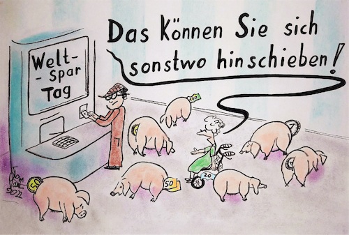 Cartoon: Weltspartag (medium) by TomPauLeser tagged weltspartag,sparkasse,geldautomat,sparbuch,zinsen,sparen
