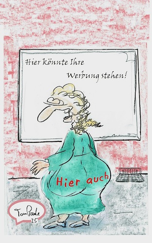 Cartoon: Werbung (medium) by TomPauLeser tagged werbung,reklame,plakat,po,hintern,werbekampagne,kampagne