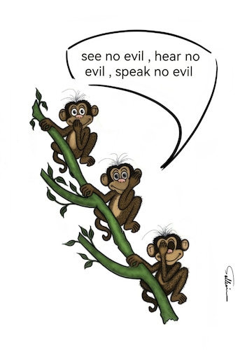 Cartoon: The Three Wise Monkeys (medium) by sally cartoonist tagged wisdom,monkeys,japan,philosophy,success,hate,violence,relationships,magazines,newspapers,books,caricature,cartoons,wisdom,monkeys,japan,philosophy,success,hate,violence,relationships,magazines,newspapers,books,caricature,cartoons