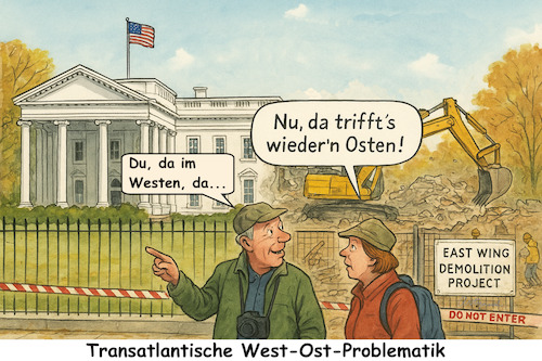 Herr S. u. Frau M. in W. D.C. (medium) Cartoon: Herr S. u. Frau M. in W. D.C. (medium) by ArtyFicial tagged usa,deutschland,trump,weißes,haus,ostflügel,east,wing,abriss,ballsaal,ballroom,mauer,gebäude,mauerfall,wiedervereinigung,zerstörung,abbruch,ost,osten,ossi,wessi,transatlantik,transatlantisch,erinnerung,geschichte,historie,1989,1990,blühende,landschaften