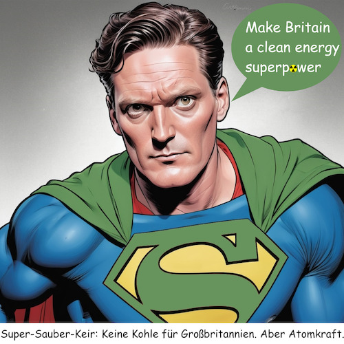 Cartoon: Super-Sauber-Keir (medium) by ArtyFicial tagged kohle,kraftwerk,atomkraft,sauber,supermacht,energie,keir,starmer,labour