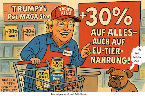 Cartoon: Von wegen (medium) by ArtyFicial tagged usa,trump,zölle,tariffs,handel,hindernisse,30,prozent,tiernahrung