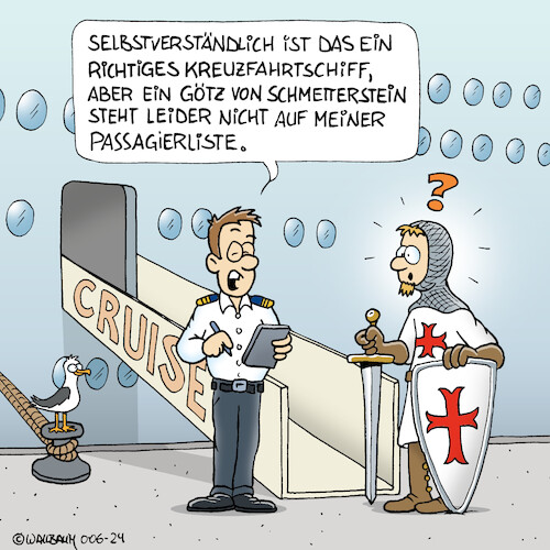 Cartoon: Kreuzfahrer (medium) by Rovey tagged kreuzfahrt,kreuzfahrer,ritter,kreuzritter,steward,kreuzfahrtschiff,schiff,dampfer,irrtum,missverständnis,hafen,seefahrt,tourismus,möwe,urlaub,reise,schiffsreise,gangway,onboarding,checkin,abfahrt,start,kunden,kundschaft,passagier,kreuzfahrt,kreuzfahrer,ritter,kreuzritter,steward,kreuzfahrtschiff,schiff,dampfer,irrtum,missverständnis,hafen,seefahrt,tourismus,möwe,urlaub,reise,schiffsreise,gangway,onboarding,checkin,abfahrt,start,kunden,kundschaft,passagier