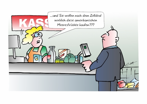 Cartoon: Zolldeal (medium) by Bernd Eisert tagged amerika,zölle,eu,erpressung,meeresfrüchte,geld,trump,drohung,käufer,kaufverhalten,amerika,zölle,eu,erpressung,meeresfrüchte,geld,trump,drohung,käufer,kaufverhalten