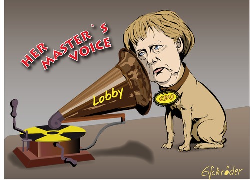 Cartoon: Her masters voice (medium) by ESchröder tagged merkel,lobby,hörigkeit,atomkonzerne