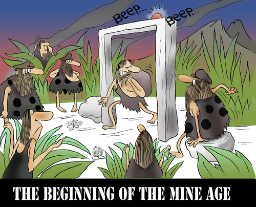 Cartoon: The Beginning of the Mine Age... (medium) by berk-olgun tagged age,mine,of,beginning,the