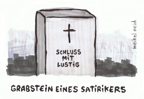 Cartoon: grabstein eines satirikers (medium) by meikel neid tagged satire,grabstein,grab,tod,tot,friedhof