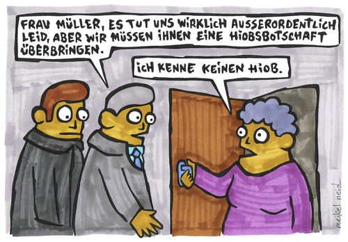 Cartoon: hiob (medium) by meikel neid tagged hiob,hiobsbotschaft,polizei,mord,tot,tod,todesfall,nachricht,krimi