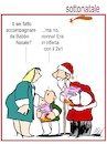 Cartoon: sotto Natale (small) by Enzo Maneglia Man tagged vignette,umorismo,grafico,cassonettari,natale,babbo,2x1,occasioni,nonni,panettoni,fighillearte,piccolomuseo,di,fighille