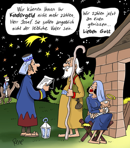 Cartoon: Lieber Gott (medium) by rene tagged christkind,heilige,nacht,maria,kindergeld