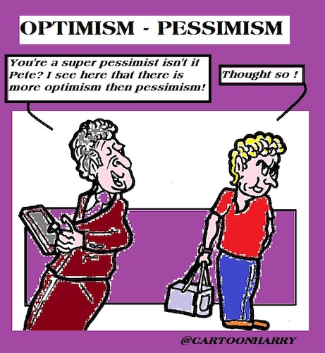 Cartoon: Optimism (medium) by cartoonharry tagged optimism,pessimism,cartoonharry