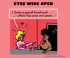 Cartoon: My Husband (small) by cartoonharry tagged bar,girls,eyes,open,close,men,husband
