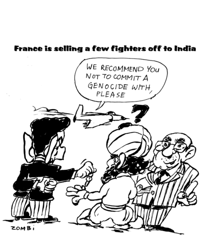 Cartoon: Caricature Rafale Dassault (medium) by Zombi tagged chasse,de,avion,inde,india,chirurgicale,frappe,murdering,mass,dassault,serge,france,rafale,sarkozy,nicolas