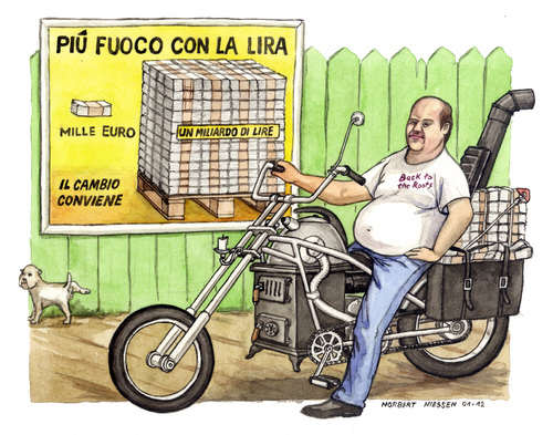 Cartoon: Piu fuoco con la Lira (medium) by Niessen tagged money,euro,lira,krise,ofen,motorrad,custom,stufa,soldi