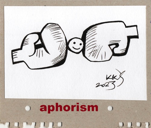 Cartoon: Aphorism 2 (medium) by Kestutis tagged aphorism,alphabet,letter,dada,postcard,art,kunst,kestutis,lithuania