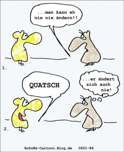 Cartoon: ...ändern... (medium) by BoDoW tagged nix,beziehung,quatsch,ändern,fatalismus
