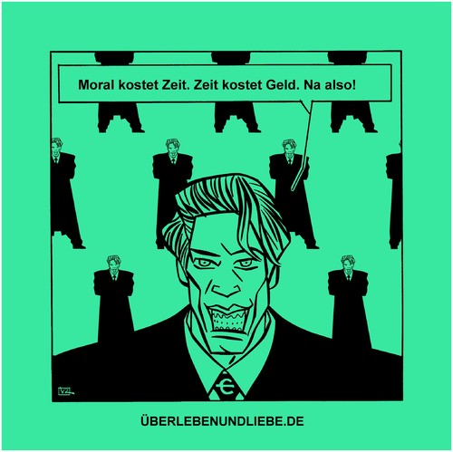Cartoon: 150_ulul Moral kostet Zeit... (medium) by Age Morris tagged toons,überlebenundliebe,atomstyle,victorzilverberg,agemorris,geld,geldguru,moralkostetzeit,zeitistgeld,zeitkostetgeld,naalso,moral,zeit