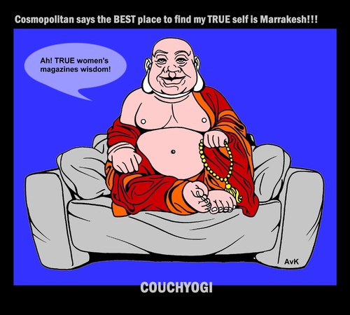 Cartoon: CouchYogi Finding True Self (medium) by MoArt Rotterdam tagged couchyogi,advice,spiritualadvice,findingmyself,trueself,selfish,womensmagazine,wisdom,womenswisdom,marrakesh,marrakech,bestplace,cosmo,cosmopolitan,cosmogirl
