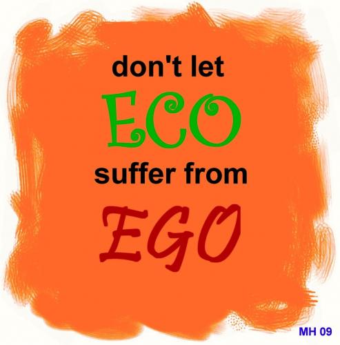 Cartoon: Eco versus Ego (medium) by MoArt Rotterdam tagged eco,ego,suffer,ecosuffersfromego