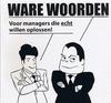 Cartoon: Cover - Ware Woorden (small) by MoArt Rotterdam tagged warewoorden cover cartoons managementcartoons managementbycartoons managementadvice