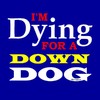 Cartoon: MH - Dying for a Down Dog (small) by MoArt Rotterdam tagged yoga yogawear downdog downwardfacingdog asana dyingforadowndog yogashirt