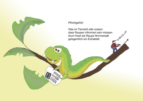 Cartoon: Pflichtgefühl (medium) by gege tagged extrablatt,raupe,tiere,tier,nimmersatt,insekt
