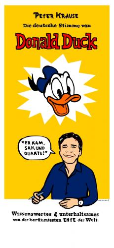 Cartoon: Voice of Donald Duck Poster (medium) by udoschoebel tagged donald,duck,peter,krause,udo,schöbel,tourposter