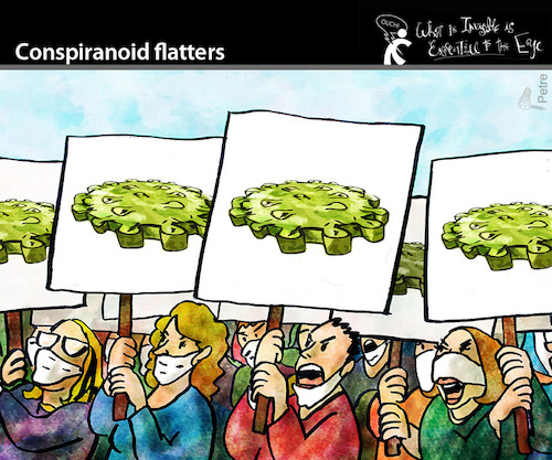 Cartoon: Conspiranoid Flatters (medium) by PETRE tagged earthflatters,covid19,coronavirus,pandemic,conspiranoids
