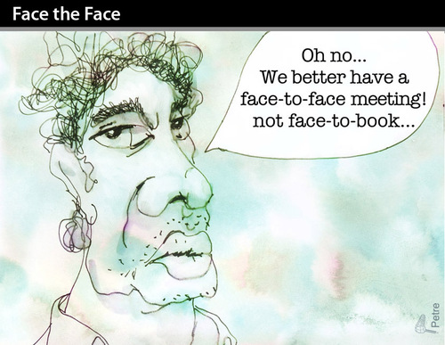 Cartoon: Face the face (medium) by PETRE tagged facebook,dialogue,communication,face